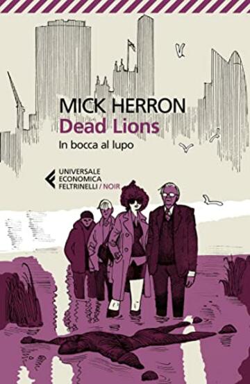 Dead Lions: In bocca al lupo. Le indagini di Jackson Lamb | 2